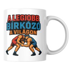 A legjobb bírkózó a világon bögre