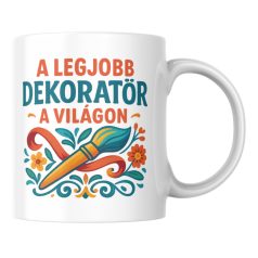 A legjobb dekoratőr a világon bögre