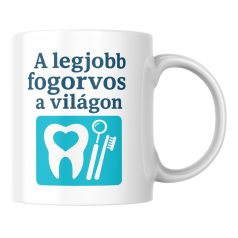 A legjobb fogorvos a világon bögre