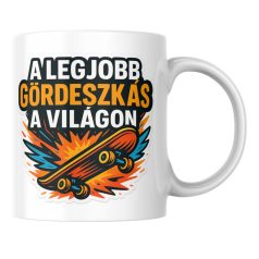 A legjobb gördeszkás a világon bögre