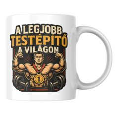 A legjobb testépítő a világon bögre