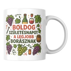 Boldog születésnapot a legjobb borásznak bögre