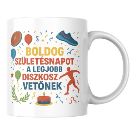 Boldog születésnapot a legjobb diszkoszvetőnek bögre