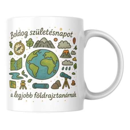Boldog születésnapot a legjobb földrajztanárnak bögre