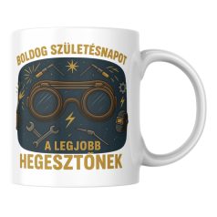 Boldog születésnapot a legjobb hegesztőnek bögre