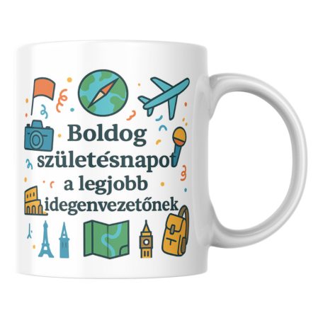 Boldog születésnapot a legjobb idegenvezetőnek bögre
