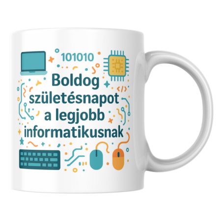 Boldog születésnapot a legjobb informatikusnak bögre