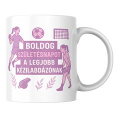 Boldog születésnapot a legjobb kézisnek-női bögre