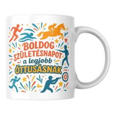 Boldog születésnapot a legjobb öttusásnak bögre