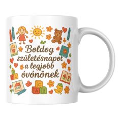 Boldog születésnapot a legjobb óvónőnek bögre