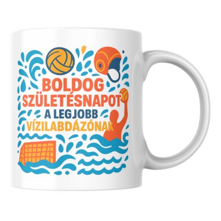 Boldog születésnapot a legjobb vízilabdázónak bögre