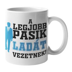 A legjobb pasik Ladát vezetnek bögre