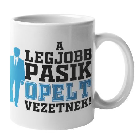 A legjobb pasik Opelt vezetnek bögre