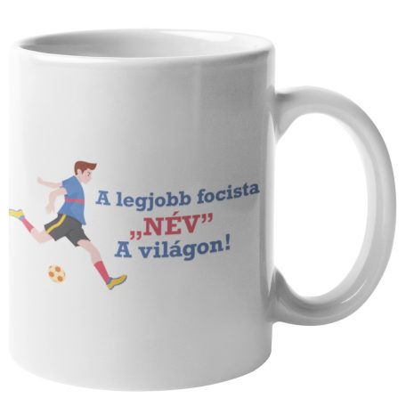 A legjobb focista egyedi neves bögre