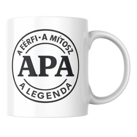 Apa a Férfi a mítosz a legenda bögre