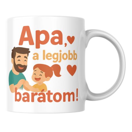 Apa a legjobb barátom lányos bögre
