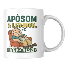 Apósom a legjobb ha épp alszik bögre