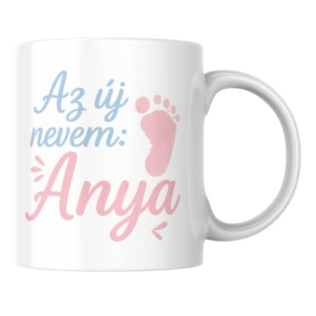 Az új nevem: ANYA bögre