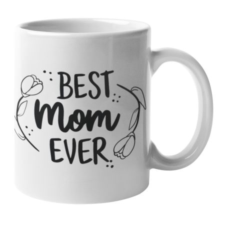 Best Mom Ever bögre