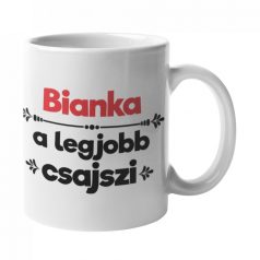 Bianka a legjobb csajszi bögre