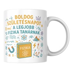 Boldog születésnapot a legjobb fizika tanárnak bögre