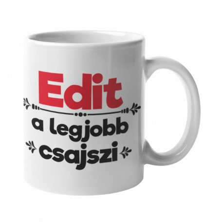 Edit a legjobb csajszi bögre