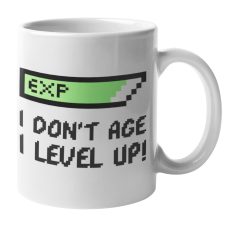 I don't age, i level up bögre