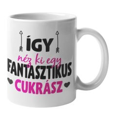 így néz ki egy fantasztikus cukrász bögre