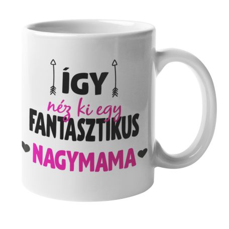 Így néz ki egy fantasztikus nagymama bögre