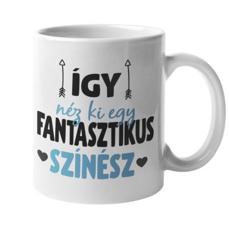 Így néz ki egy fantasztikus színész bögre