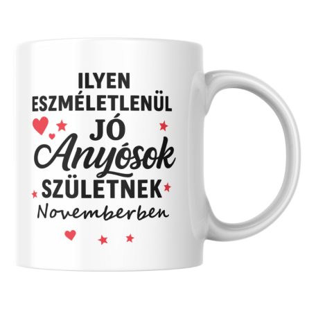 Ilyen eszméletlenül jó anyósok születnek novemberben bögre