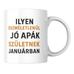 Ilyen eszméletlenül jó apák születnek januárban bögre
