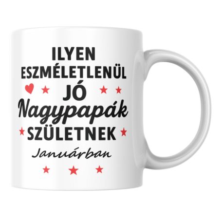Ilyen eszméletlenül jó nagypapák születnek januárban bögre