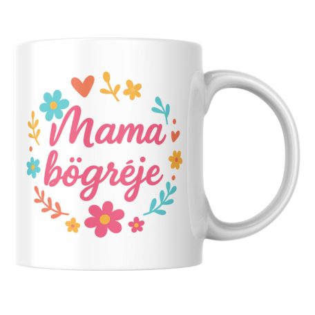 Mama bögréje bögre