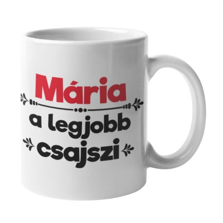 Mária a legjobb csajszi bögre