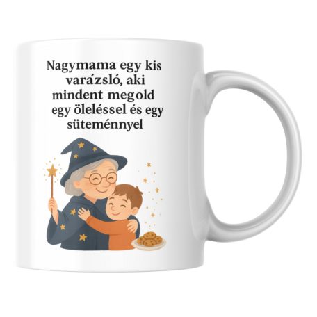 Nagymama egy kis varázsló, aki mindent megold egy öleléssel és egy süteménnyel bögre (fiú)