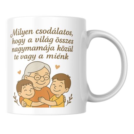 Milyen csodálatos, hogy a világ összes nagymamája közül te vagy a miénk (2 fiú) bögre